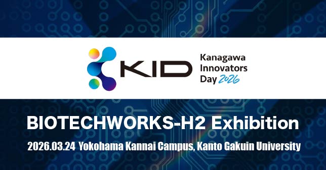 From Yokohama to the World: BIOTECHWORKS-H2 to Exhibit at Kanagawa Innovators Day 2026