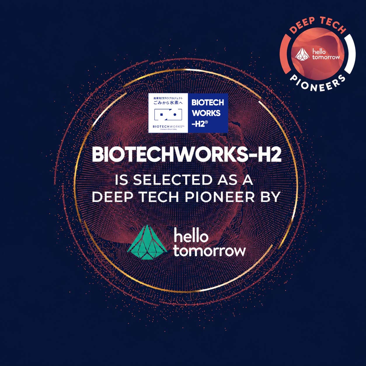 BIOTECHWORKS-H2 Selected as a Hello Tomorrow “Deep Tech Pioneer” for the Second Consecutive Year